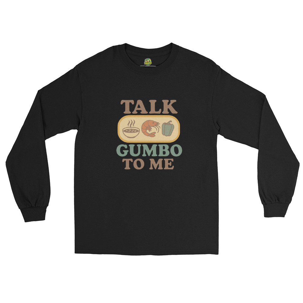 Talk Gumbo To Me Long Sleeve - Adult