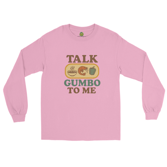 Talk Gumbo To Me Long Sleeve - Adult